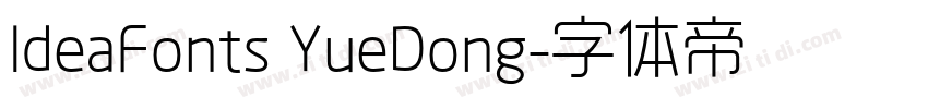 IdeaFonts YueDong字体转换